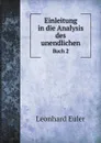 Einleitung in die Analysis des unendlichen. Buch 2 - Leonhard Euler
