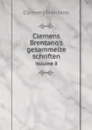 Clemens Brentano's gesammelte schriften. Volume 8 - Clemens Brentano