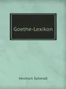 Goethe-Lexikon - H. Schmidt