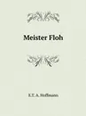 Meister Floh - E.T. A. Hoffmann