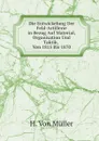 Die Entwickelung Der Feld-Artillerie in Bezug Auf Material, Organisation Und Taktik, Von 1815 Bis 1870 - H. Von Müller