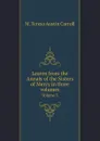 Leaves from the Annals of the Sisters of Mercy in three volumes. Volume 3 - M. Teresa Austin Carroll