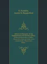 History of that part of the Susquehanna and Juniata valleys. Embraced in the counties of Mifflin, Juniata, Perry, Union and Snyder, in the commonwealth of Pennsylvania Volume 1 - E. Franklin, Austin N. Hungerford