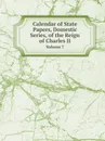 Calendar of State Papers, Domestic Series, of the Reign of Charles II. Volume 7 - Great Britain Public Record Office