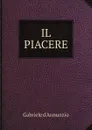 Il piacere - Gabriele d'Annunzio