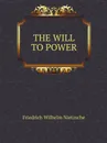 The will to power - Ф. Ницше