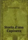 Storia d'una Capinera - Giovanni Verga