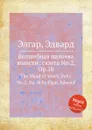 Волшебная палочка юности , сюита No.2, Op.1b. The Wand of Youth, Suite No.2, Op.1b - Е. Елгар