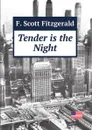 Tender is the Night - F.S. Fitzgerald