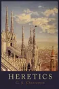 Heretics - G. K. Chesterton