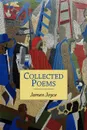 Collected Poems - Джеймс Джойс