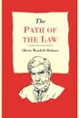 The Path of the Law - Oliver Wendell Jr. Holmes