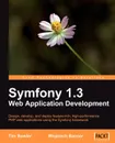 Symfony 1.3 Web Application Development - Tim Bowler, Wojciech Bancer