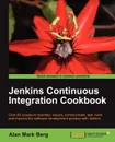 Jenkins Continuous Integration Cookbook - Alan Berg