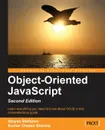 Object-Oriented JavaScript - Stoyan Stefanov, Kumar Chetan Sharma