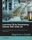 Learning C# by Developing Games with Unity 3D - Terry Norton