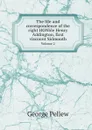 The life and correspondence of the right HONble Henry Addington, first viscount Sidmouth. Volume 2 - George Pellew