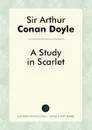 A Study in Scarlet - Doyle Arthur Conan