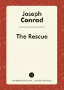 The Rescue - Joseph Conrad
