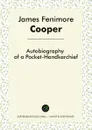 Autobiography of a Pocket-Handkerchief - James Fenimore Cooper