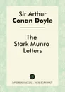 The Stark Munro Letters - Doyle Arthur Conan