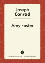Amy Foster - Joseph Conrad
