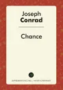 Chance - Joseph Conrad