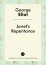 Janet's Repentance - George Eliot