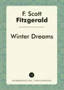Winter Dreams - F. Scott Fitzgerald