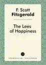 The Lees of Happiness - F. Scott Fitzgerald