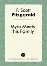 Myra Meets his Family - F. Scott Fitzgerald