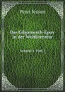 Das Gilgamesch-Epos in der Weltliteratur. Volume 1. Part 2 - Peter Jensen