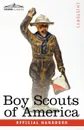 Boy Scouts of America. The Official Handbook for Boys, Seventeenth Edition - Scouts Of America Boy Scouts of America, Boy Scouts of America