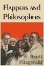 Flappers and Philosophers - F. Scott Fitzgerald