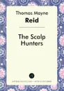 The Scalp Hunters - Reid Mayne