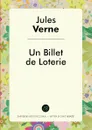 Un Billet de Loterie - Jules Verne