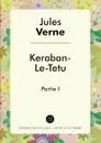Keraban-Le-Tetu. Partie I - Jules Verne