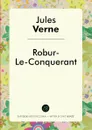 Robur-Le-Conquerant - Jules Verne