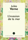 L'invasion de la mer - Jules Verne