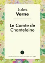 Le Comte de Chanteleine - Jules Verne