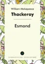 Esmond - William Makepeace Thackeray