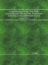 A commentary on the Holy Bible, containing the Old and New Testaments according to the authorized version. Volume 3 Part 2 - T. Scott