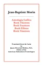 Astrologia Gallica Books 13, 14, 15, 19 - Jean Baptiste Morin, James Herschel Holden