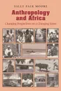 Anthropology & Africa - Sally Falk Moore