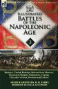 Illustrated Battles of the Napoleonic Age-Volume 3. Badajoz, Canadians in the War of 1812, Ciudad Rodrigo, Retreat from Moscow, Queenston Heights, Salamanca, Leipzig, Fight Between the Chesapeake & Shannon, Chrystler's Farm, Dresden and Lutzen - D. H. Parry, Arthur Griffiths, Herbert Russell