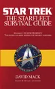 The Star Trek. The Starfleet Survival Guide - David Mack