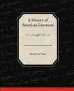 A History of American Literature - Moses Coit Tyler