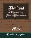 Flatland a Romance of Many Dimensions - Edwin Abbott Abbott, Edwin a. Abbott