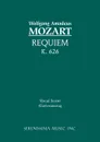 Requiem, K.626. Vocal score - Wolfgang Amadeus Mozart