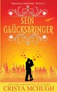 Sein Glucksbringer - Crista McHugh, Werner Wenzel